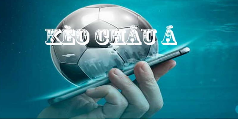 Giới Thiệu Về Kèo Châu Á và Net88